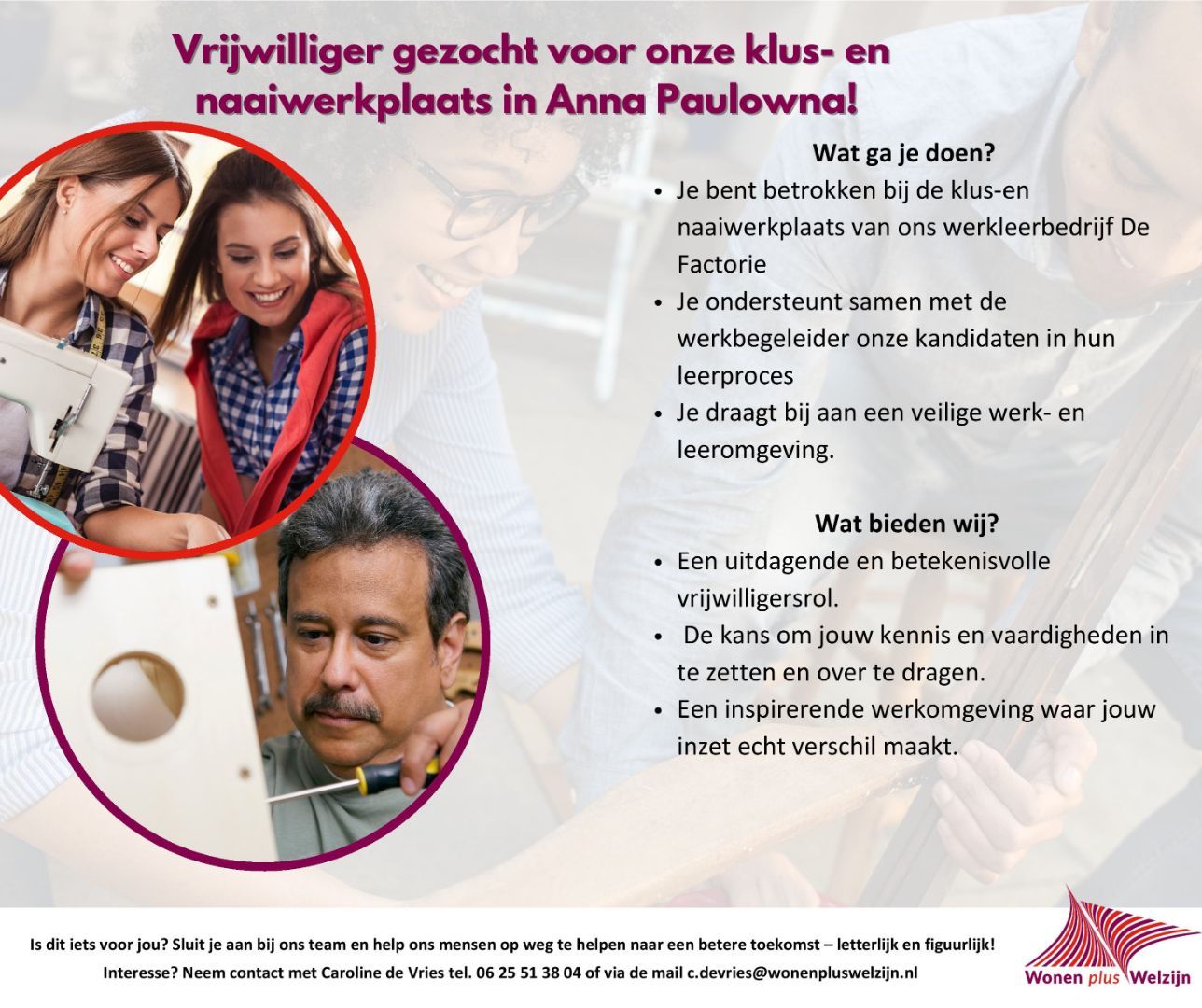 Gezocht voor de klus- en naaiwerkplaats Anna Paulowna vrijwilligers
