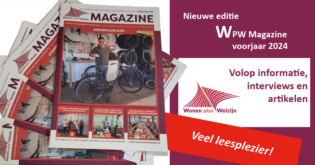 Voorjaarsmagazine Wonen Plus Welzijn uit