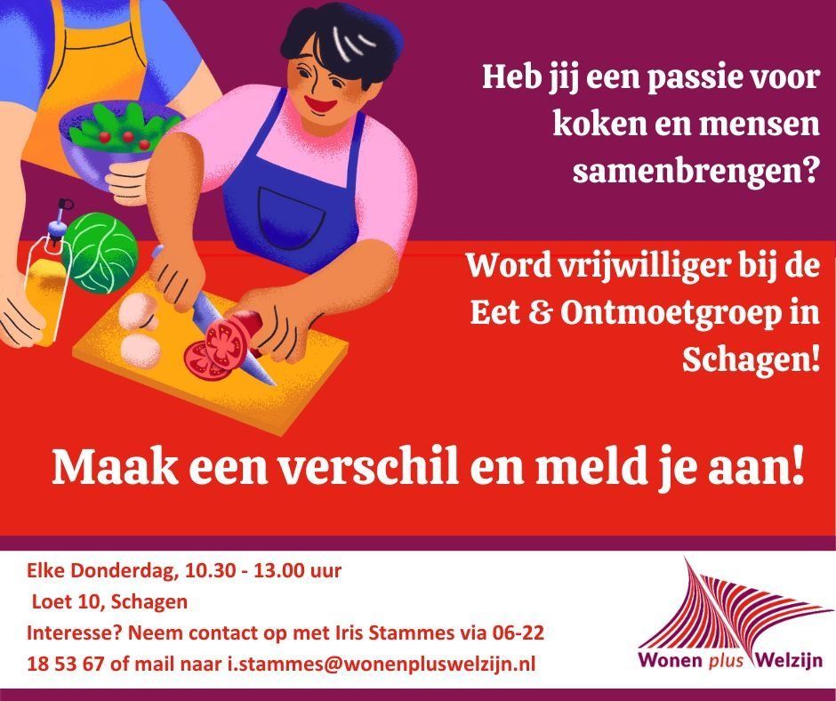 Word vrijwilliger bij de Eet & Ontmoetgroep op Loet 10 in Schagen!